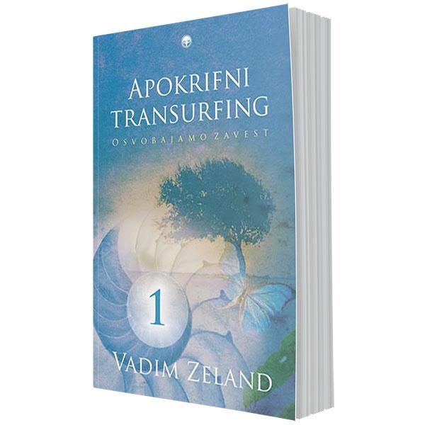 Apokrifni transurfing 1 – osvobajamo zavest
