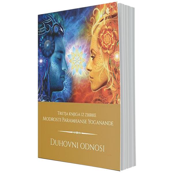 Duhovni odnosi - Zaživite v harmoniji