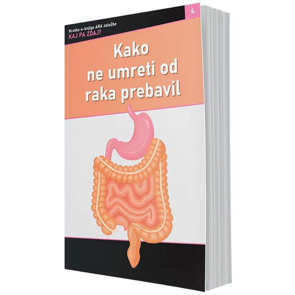 Kako ne umreti od raka prebavil (e-knjiga)