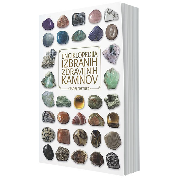 Enciklopedija izbranih zdravilnih kamnov