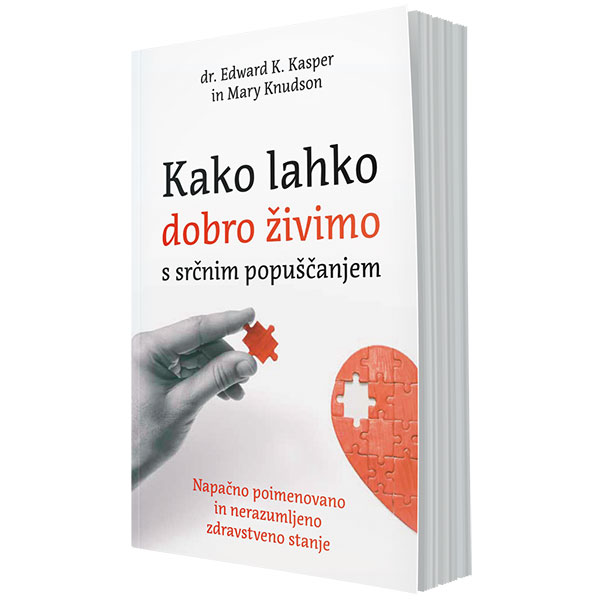 Kako lahko dobro živimo s srčnim popuščanjem (e-knjiga)