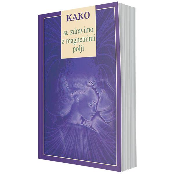 Kako se zdravimo z magnetnimi polji 