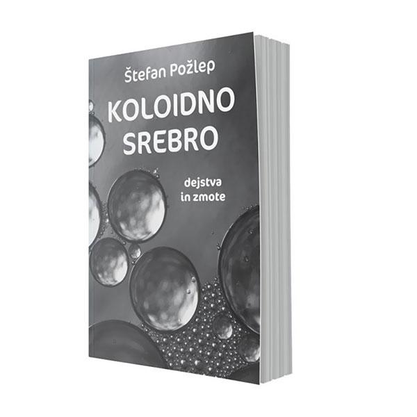 Koloidno srebro – dejstva in zmote (e-knjiga)