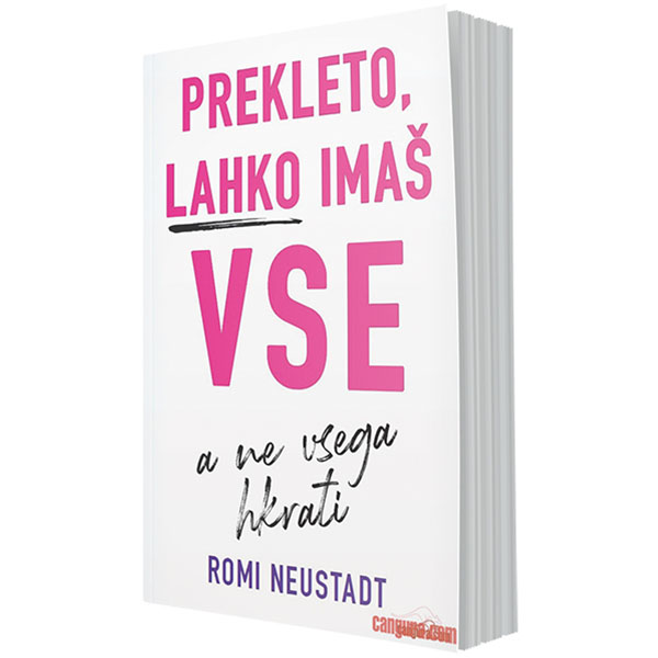 Prekleto, lahko imaš vse, a ne vsega hkrati