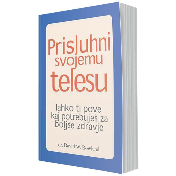 Prisluhni svojemu telesu 