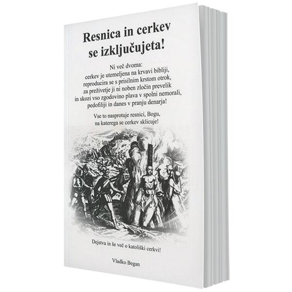 Resnica in cerkev se izključujeta!