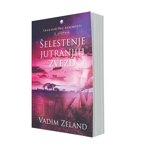 Šelestenje jutranjih zvezd – Transurfing realnosti 2 