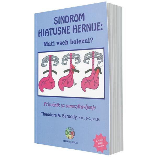 Sindrom hiatusne hernije - mati vseh bolezni? 