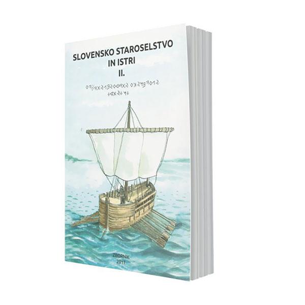 Slovensko staroselstvo in Istri, 2. del (zbornik)