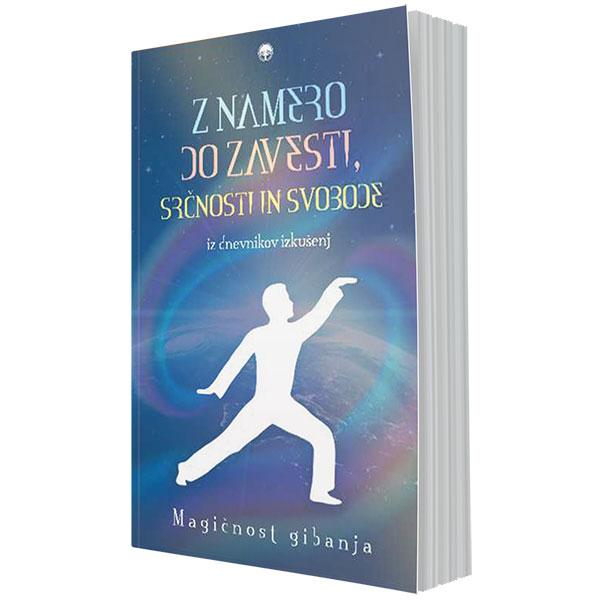 Z namero do zavesti, srčnosti in svobode